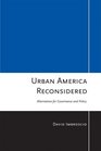 Urban America Reconsidered Alternatives for Governance and Policy