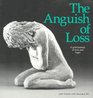 The Anguish of Loss Visual Expressions of Grief and Sorrow