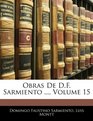 Obras De DF Sarmiento  Volume 15
