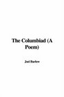 The Columbiad a Poem A Poem