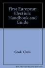 First European Election Handbook and Guide