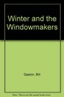 Winter and the Windowmakers