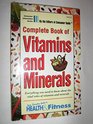 Complete book of vitamins and minerals