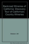 Backroad Wineries of California