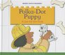 PolkaDot Puppy A JustForFun Book