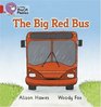 The Big Red Bus Red A/Band 2A