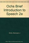 A Brief Introduction to Speech