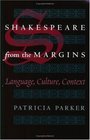 Shakespeare from the Margins  Language Culture Context