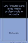 Law for nurses and allied health professionals in Australia