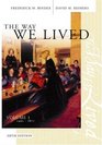 The Way We Lived Essays and Documents in American Social History 14921877