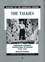 The Talkies American Cinema's Transition to Sound 19261931