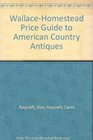WallaceHomestead Price Guide to American Country Antiques