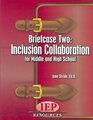 Briefcase Two Inclusion Collaboration for Middle and High School