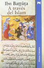 A traves del Islam / Through Islam