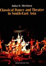 Classical Dance and Theatre in SouthEast Asia