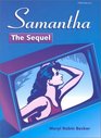 Samantha The Sequel