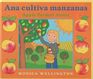 Ana Cultiva Manzanas (Apple Farmer Annie) (Spanish)