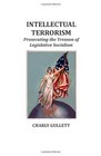 Intellectual Terrorism Prosecuting the Treason of Legislative Socialism