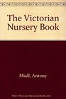 Victorian Nursery Book