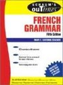 Schaum's Outline of French Grammar 5ed