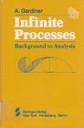 Infinite Processes Background to Analysis