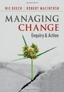 Managing Change Enquiry and Action