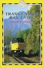 TransCanada Rail Guide
