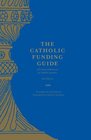 The Catholic Funding Guide Edition V