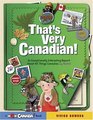 That's Very Canadian  An Exceptionally Interesting Report About All Things Canadian by Rachel
