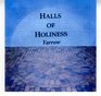 Halls of Holiness