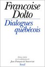 Dialogues quebecois