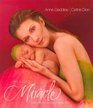 Milagro/Miracle Celebracion de una Nueva Vida with CD