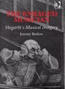 The Enraged Musician Hogarth's Musical Imagery