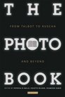 The Photobook From Talbot to Ruscha and Beyond