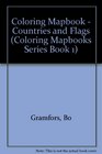 Coloring Mapbook - Countries and Flags (Coloring Mapbooks Series Book 1)