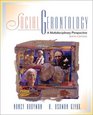 Social Gerontology A Multidisciplinary Perspective