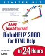 Sams Teach Yourself RoboHELP 2000 for HTML Help in 24 Hours
