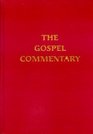 Ancient Orthodox Gospel Commentary