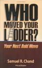Who Moved Your Ladder