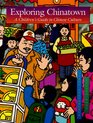 Exploring Chinatown: A Children's Guide to Chinese Culture