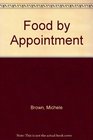 Food by Appointment