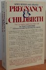 Pregnancy  and Childbirth The Complete Guide for a New Life