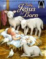 Baby Jesus Is Born: Luke 2:1-20 (Arch Books)