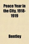 Peace Year in the City 19181919