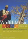 Rough Guide to World Music Volume One Africa Europe  The Middle East