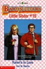 Karen's in Love (Baby-Sitters Little Sister, Bk 15)