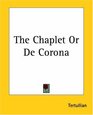 The Chaplet Or De Corona