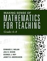 Making Sense of Mathematics for Teaching Grades 68