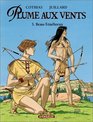 Plume aux vents tome 3  BeauTnbreux