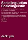 Sociolinguistics/Soziolinguistik An International Handbook of the Science of Language and Society